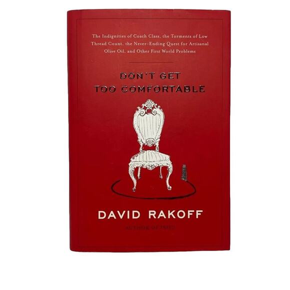 David Rakoff : Don't Get Too Comfortable 1st Edition 2005 Doubleday Humor - Picture 1 of 10